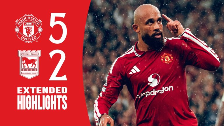 Highlights: Manchester United 5-2 Ipswich Town